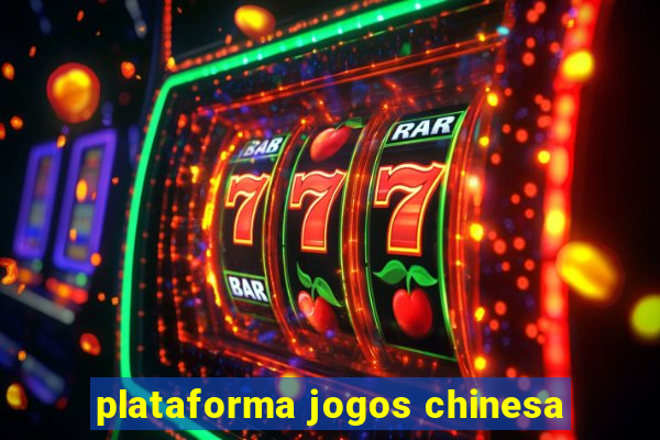 plataforma jogos chinesa